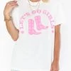 SHOW ME YOUR MUMU TRAVIS LET'S GO GIRLS TEE 1 SHOW ME YOUR MUMU TRAVIS LET'S GO GIRLS TEE -Western Fashion MS3 934 LE92 02